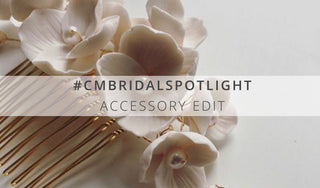 CMBRIDALSPOTLIGHT - BRIDAL ACCESSORIES