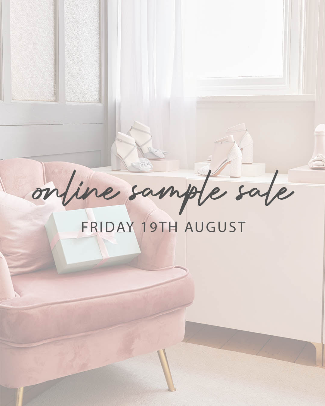 Online Sample Sale - Friday 19th August
