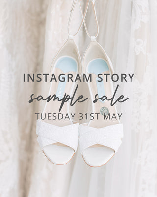 Virtual Bridal Shoe Sample Sale - Tuesday 31st May